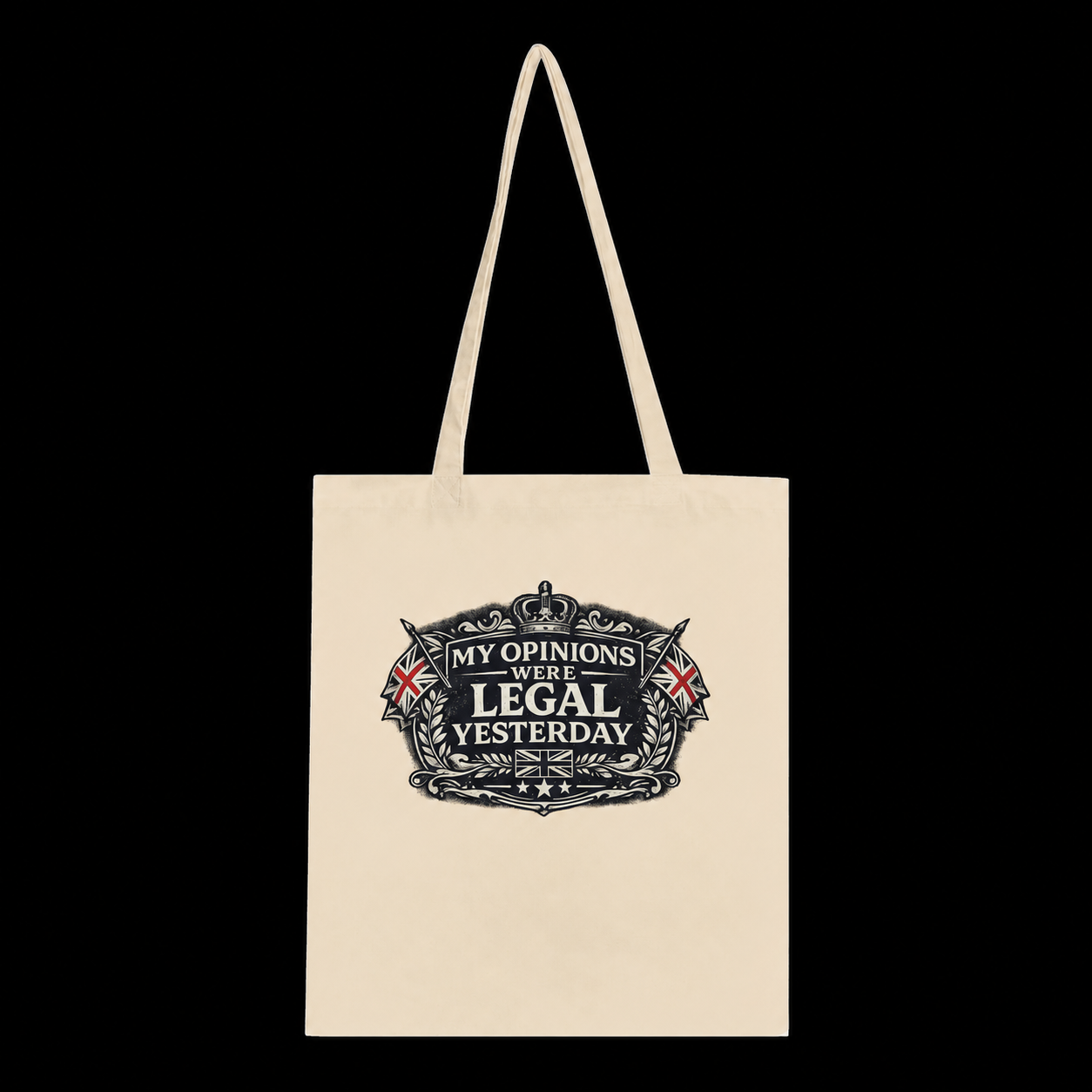 My Opinions Were Legal Yesterday Tote Bag