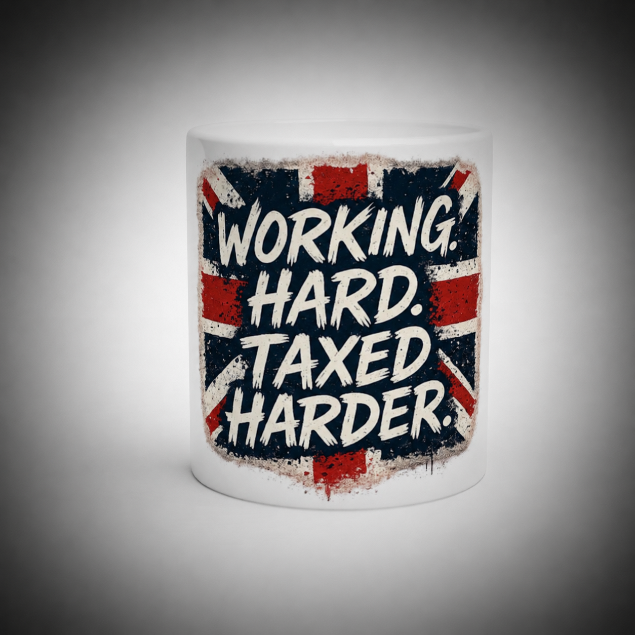Working Hard, Taxed Harder Mug
